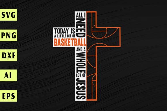 Basketball and a Whole Lot of Jesus T-Shirt Designs