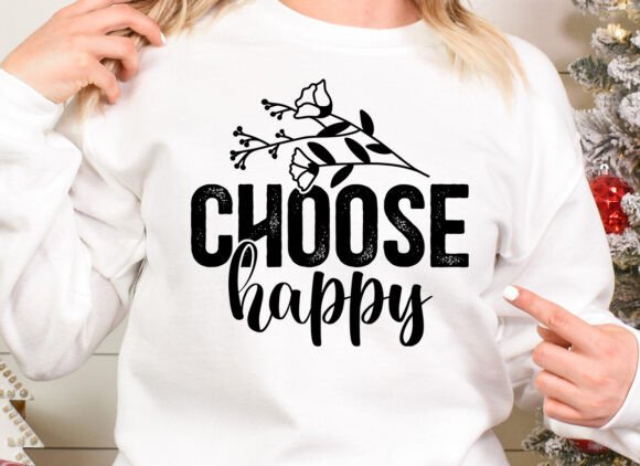Choose Happy, Christian T-Shirt Designs