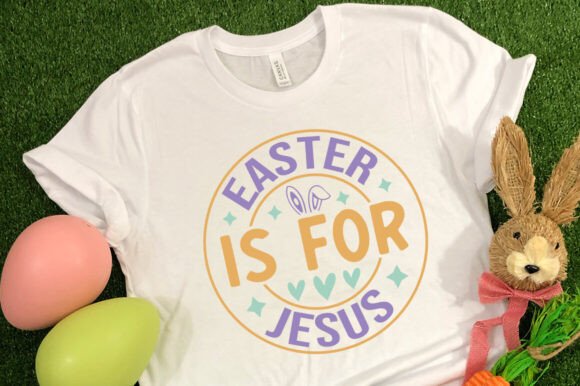 Easter is for Jesus SVG Graphic