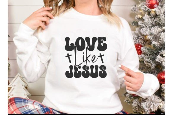 Easter SVG, Love Like Jesus T-Shirt Designs