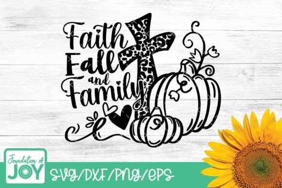 Faith Fall Family Svg, Christian Fall T-Shirt Designs
