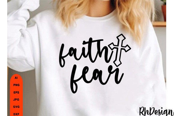 Faith Fear Jesus SVG and Freebies
