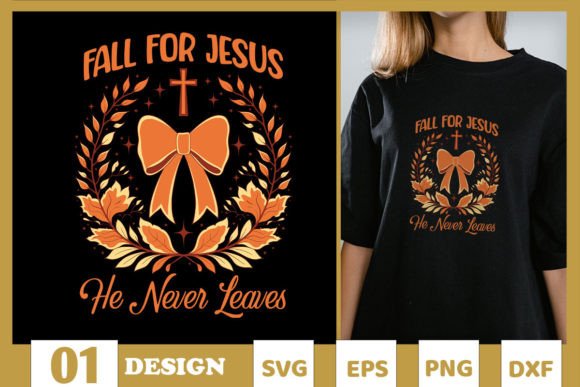 For Jesus Autumn He Never Leaves SVG