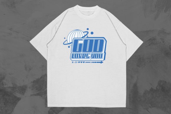 God Loves You Y2k Christian Tee Design T-Shirt Designs