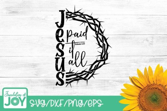 Jesus Paid It All Svg, Crown of Thorns