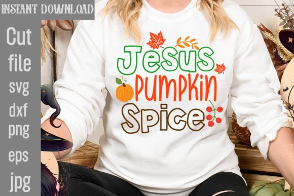 Jesus Pumpkin Spice SVG Cut File for T-Shirt Designs