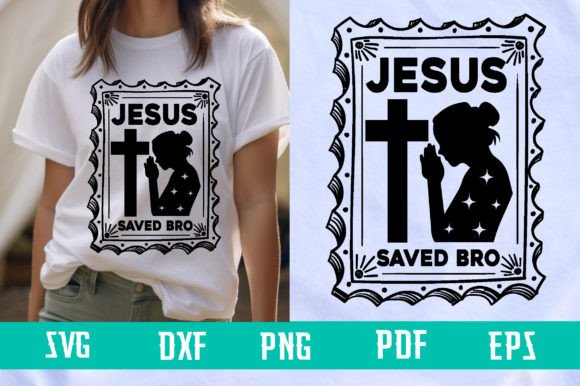 Jesus Saved Bro Svg Design for T-Shirt Designs