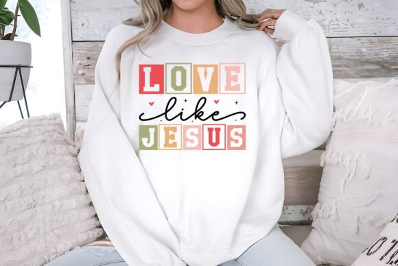 Love Like Jesus SVG, T-Shirt Designs