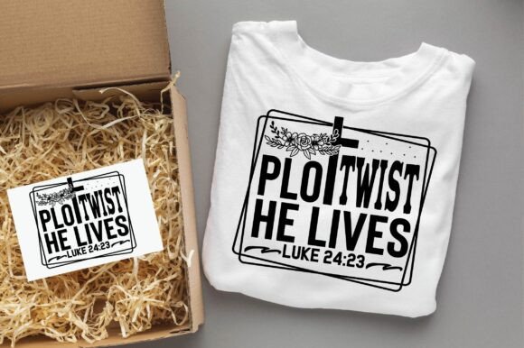 PLOT TWIST HE LIVES Christian Svg Png T-Shirt Designs