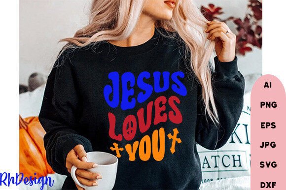 Retro Jesus Loves You SVG Design Png Freebies