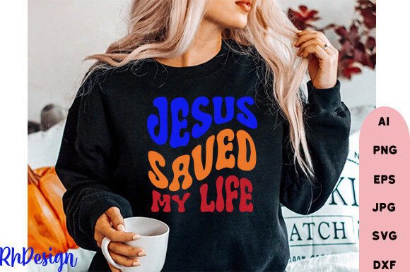 Retro Jesus Saved My Life SVG Design & Freebies